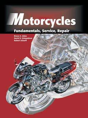 Motorcycles: Fundamentals, Service and Repair