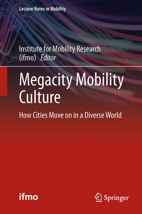 Book cover of Megacity Mobility Culture: How Cities Move on in a Diverse World