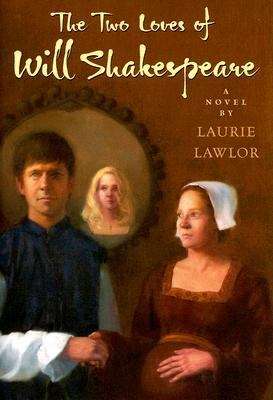 Book cover of The Two Loves of Will Shakespeare