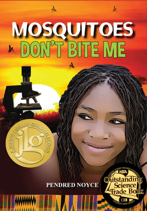 Book cover of Mosquitoes Don't Bite Me