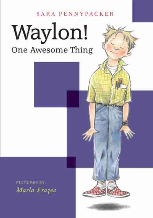 Waylon! One Awesome Thing (Waylon! #1)