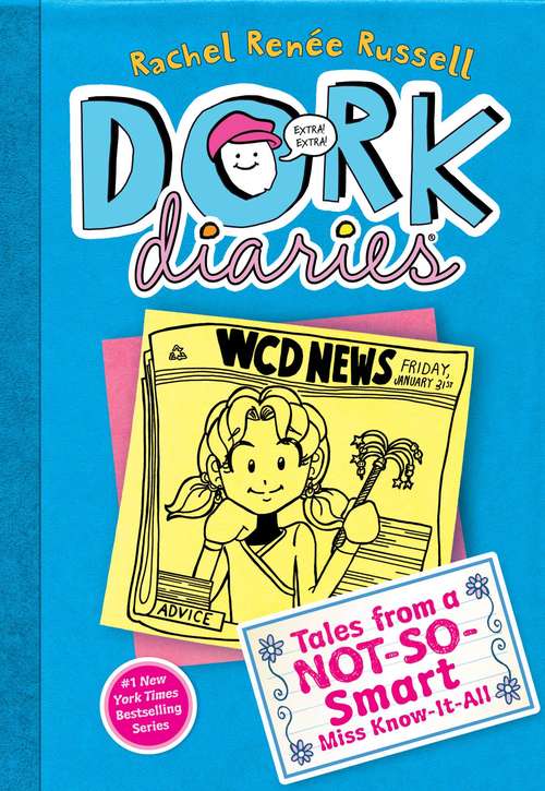 Book cover of Dork Diaries 5: Tales from a Not-So-Smart Miss Know-It-All