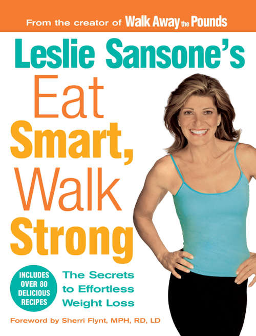 Book cover of Leslie Sansone's Eat Smart, Walk Strong