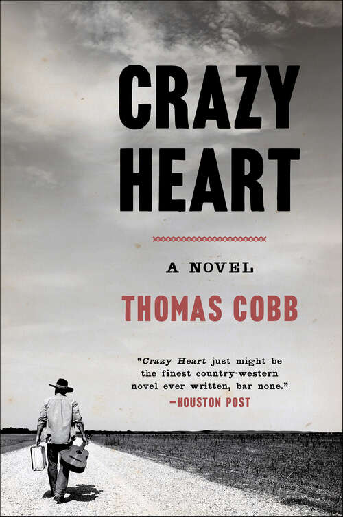 Book cover of Crazy Heart: A Novel