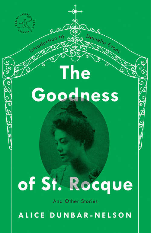 The Goodness of St. Rocque: And Other Stories (Modern Library Torchbearers)