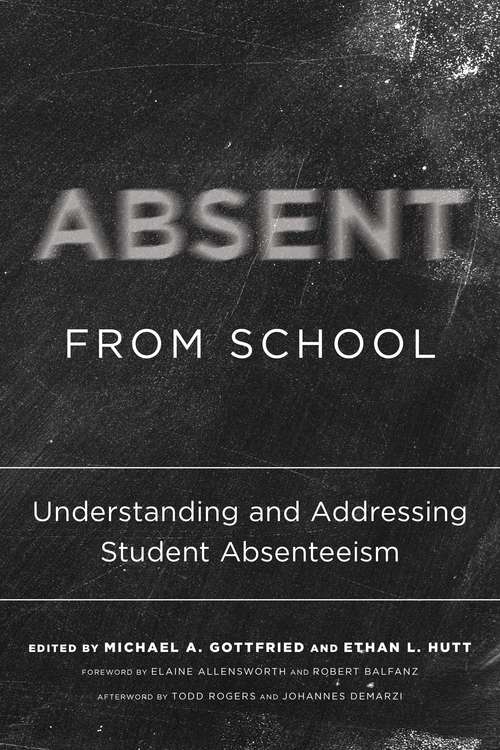 Absent From School: Understanding And Addressing Absenteeism