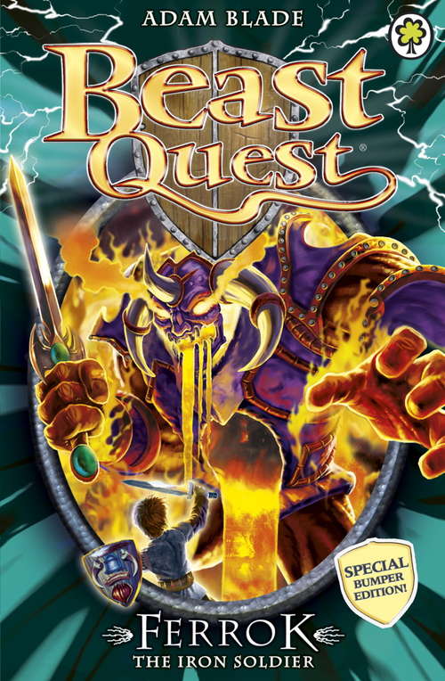 Book cover of Beast Quest: Special 10: Ferrok the Iron Soldier