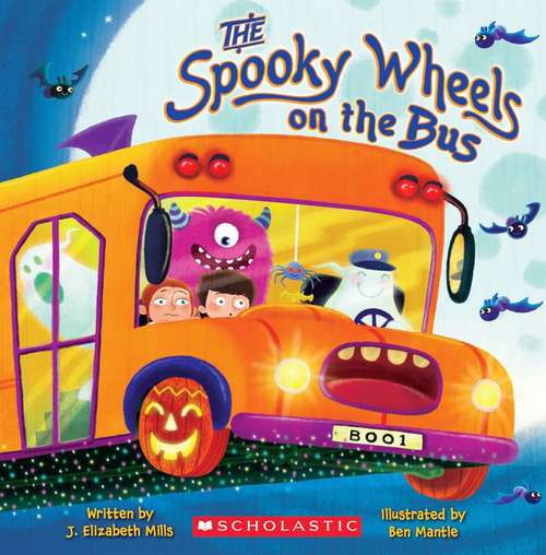 Book cover of The Spooky Wheels on the Bus