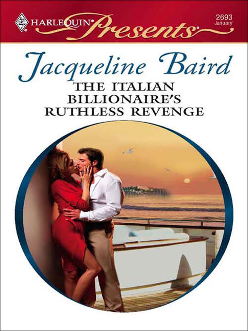 Book cover of The Italian Billionaire's Ruthless Revenge