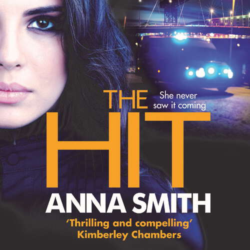 Book cover of The Hit: A gripping, gritty thriller that will have you hooked from the first page! Rosie Gilmour 9 (Rosie Gilmour)