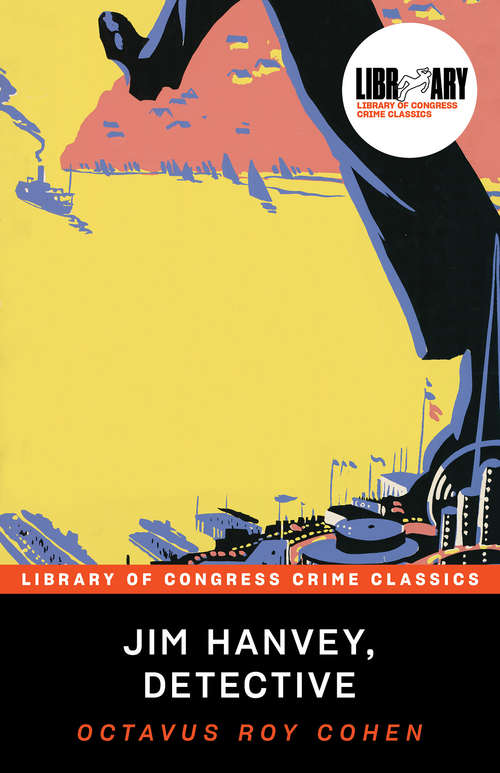 Book cover of Jim Hanvey, Detective (Library of Congress Crime Classics)