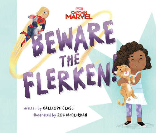 Book cover of Captain Marvel: Beware the Flerken!