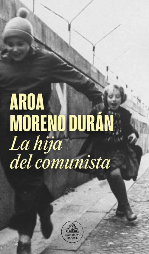 Book cover of La hija del comunista (Caballo de Troya 2017, 1)