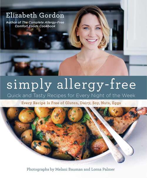 Book cover of Simply Allergy-Free: Quick and Tasty Recipes for Every Night of the Week