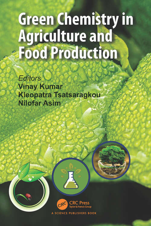 Book cover of Green Chemistry in Agriculture and Food Production