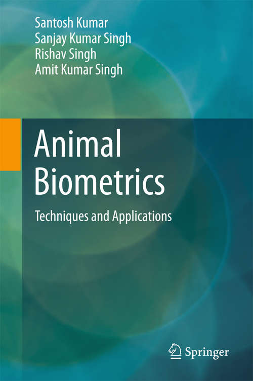 Animal Biometrics: Techniques And Applications