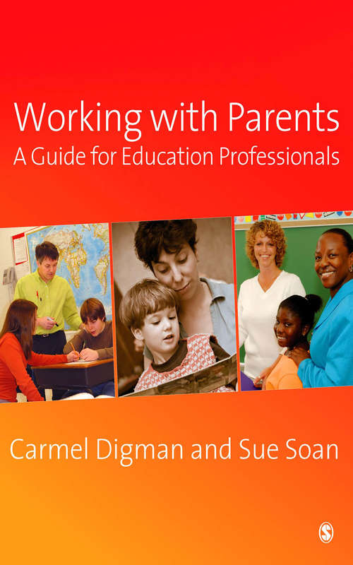 Book cover of Working with Parents: A Guide for Education Professionals