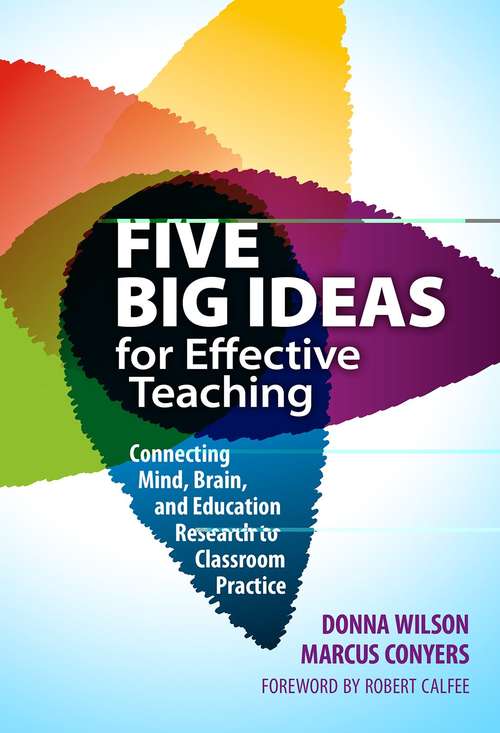 Book cover of Five Big Ideas for Effective Teaching: Connecting Mind, Brain, and Education Research to Classroom Practice