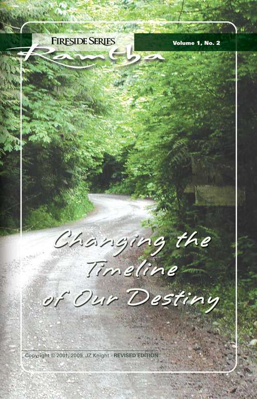 Book cover of Changing the Timeline of Our Destiny (2nd Edition) (Fireside (New Leaf/JZK))