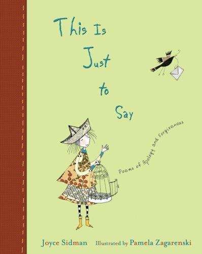 Book cover of This Is Just to Say: Poems of Apology and Forgiveness