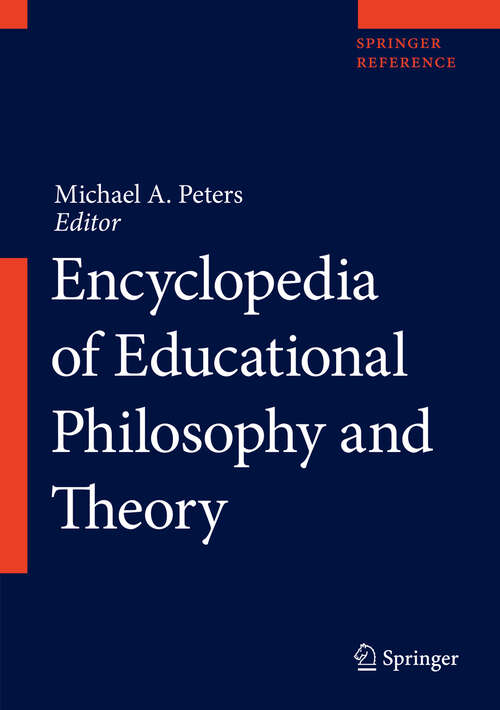 Book cover of Encyclopedia of Educational Philosophy and Theory