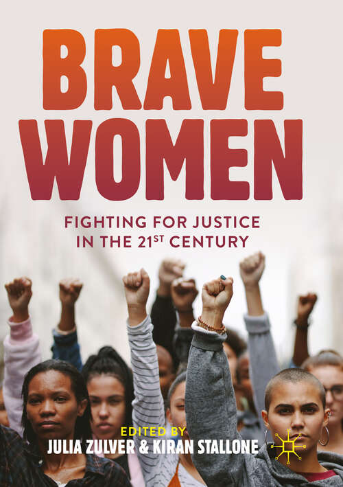 Book cover of Brave Women: Fighting for Justice in the 21st Century