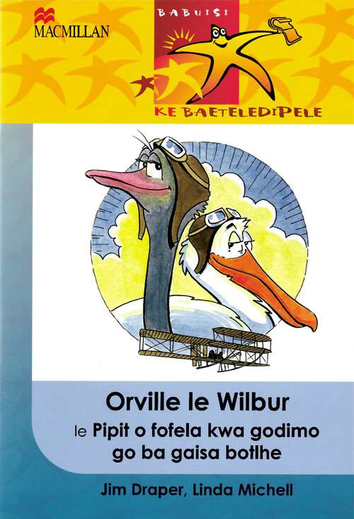 Book cover of Orville le Wilbur le Pipit o fofela kwo godimo go ba gaisa botlhe