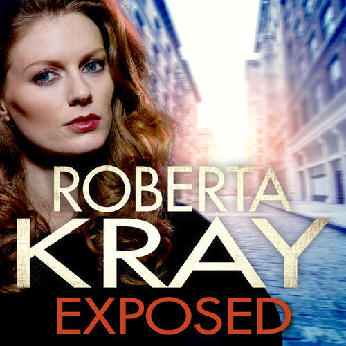 Book cover of Exposed: A gripping, gritty gangland thriller of murder, mystery and revenge