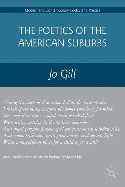 Book cover of The Poetics of the American Suburbs