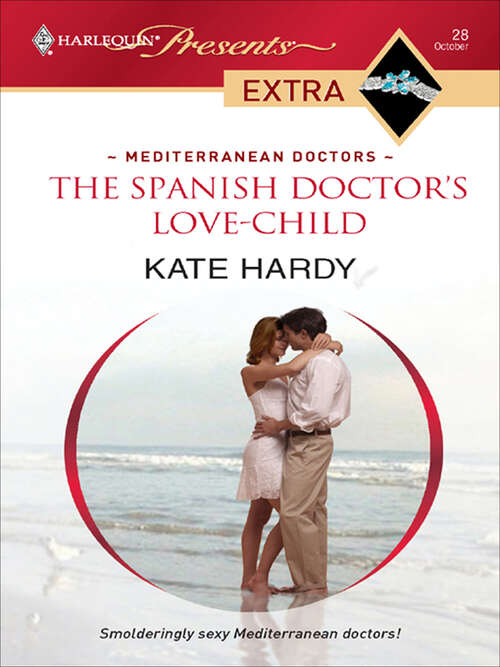Book cover of The Spanish Doctor's Love-Child