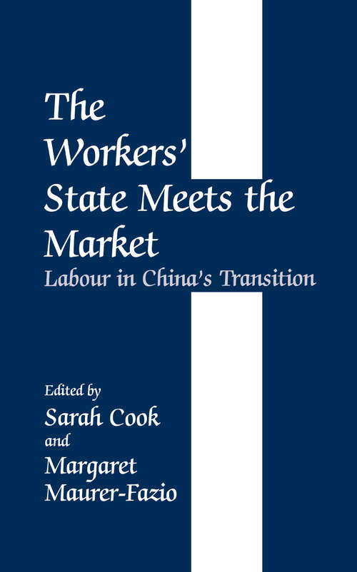 The Workers' State Meets the Market: Labour in China's Transition
