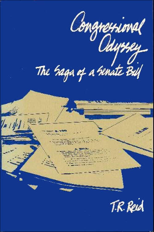 Book cover of Congressional Odyssey: The Saga of a Senate Bill