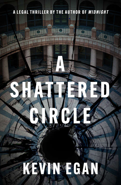 Book cover of A Shattered Circle: A Legal Thriller