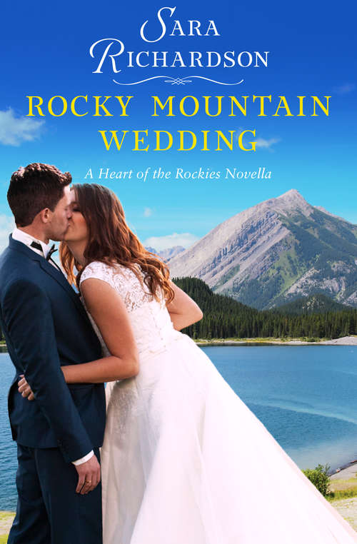 Book cover of Rocky Mountain Wedding