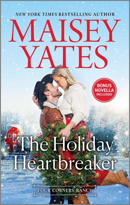 Book cover of The Holiday Heartbreaker (Original) (Four Corners Ranch)
