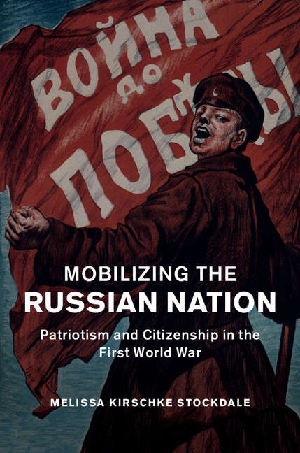 Book cover of Studies in the Social and Cultural History of Modern Warfare: Patriotism and Citizenship in the First World War