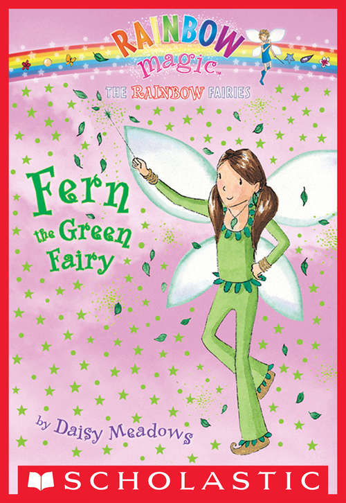 Book cover of Fern the Green Fairy: The Rainbow Fairies Book 4 (The Rainbow Fairies #4)
