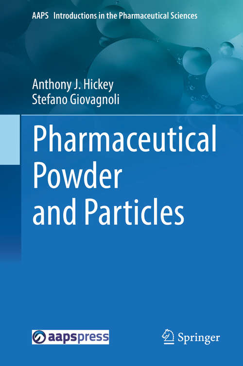Pharmaceutical Powder and Particles (Aaps Introductions In The Pharmaceutical Sciences Ser.)