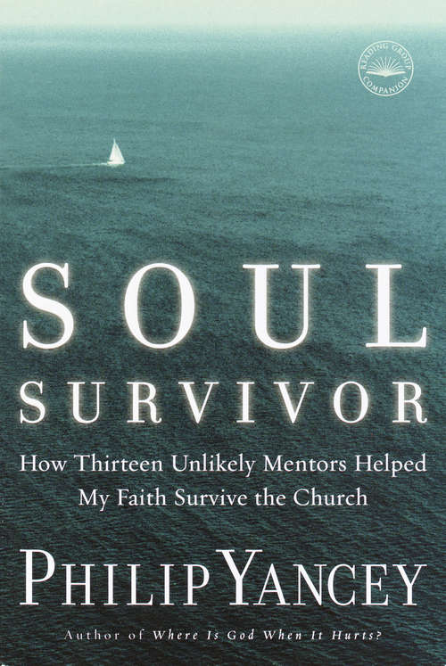 Book cover of Soul Survivor: How My Faith Survived the Church