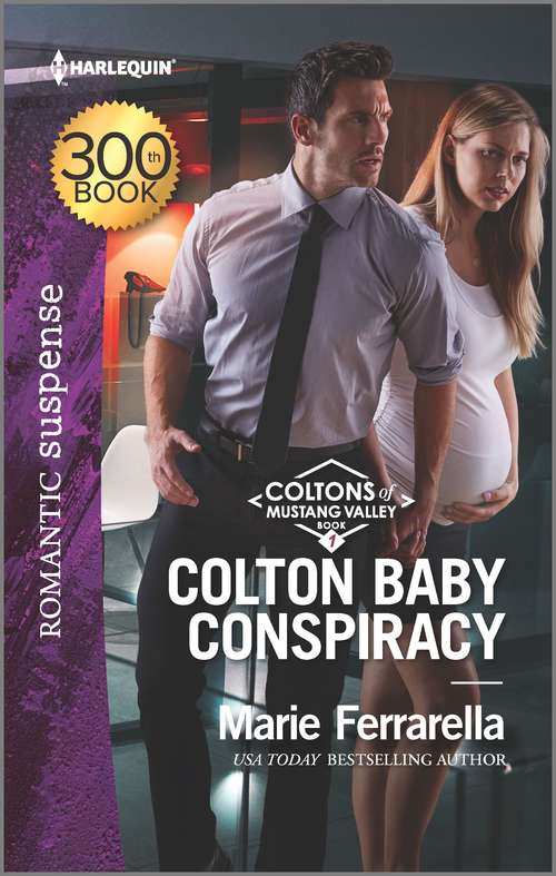 Book cover of Colton Baby Conspiracy: Brace For Impact / Colton Baby Conspiracy (the Coltons Of Mustang Valley) (Original) (The Coltons of Mustang Valley #1)
