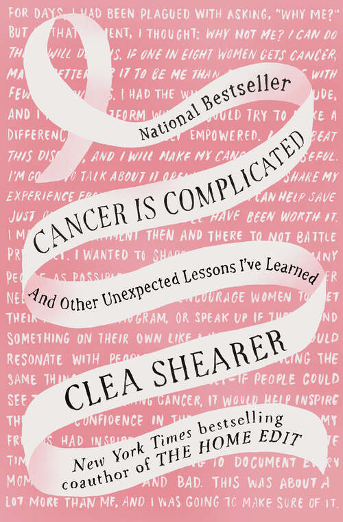 Book cover of Cancer Is Complicated: And Other Unexpected Lessons I've Learned