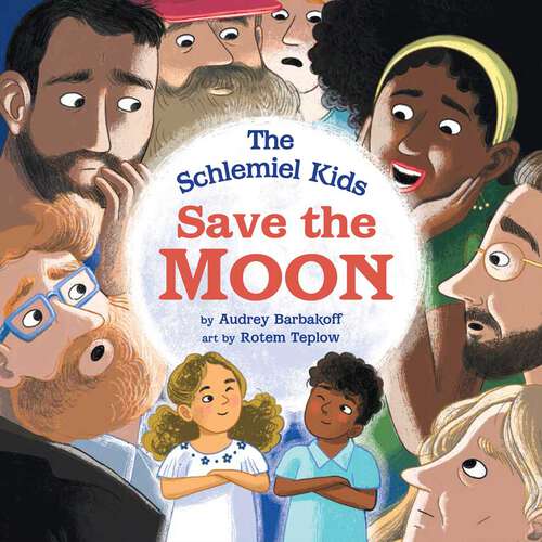 Book cover of The Schlemiel Kids Save the Moon