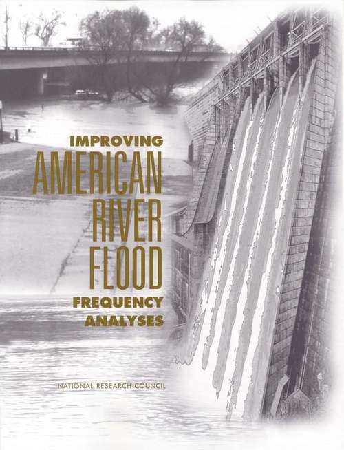 Book cover of Improving American River Flood Frequency Analyses