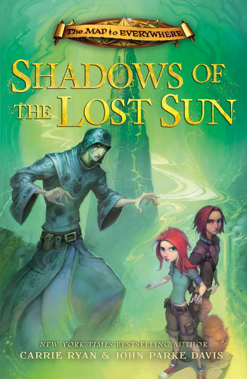 Shadows of the Lost Sun: Book 3 (The Map to Everywhere #3)