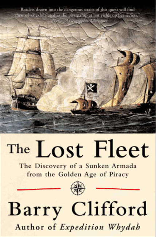 Book cover of The Lost Fleet: The Discovery of a Sunken Armada from the Golden Age of Piracy