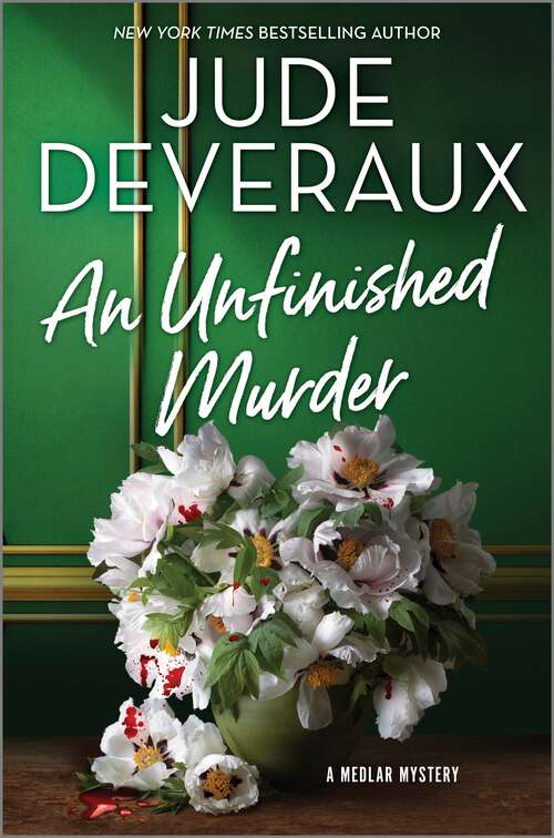 Book cover of An Unfinished Murder: A Cozy Mystery (Original) (A Medlar Mystery #5)