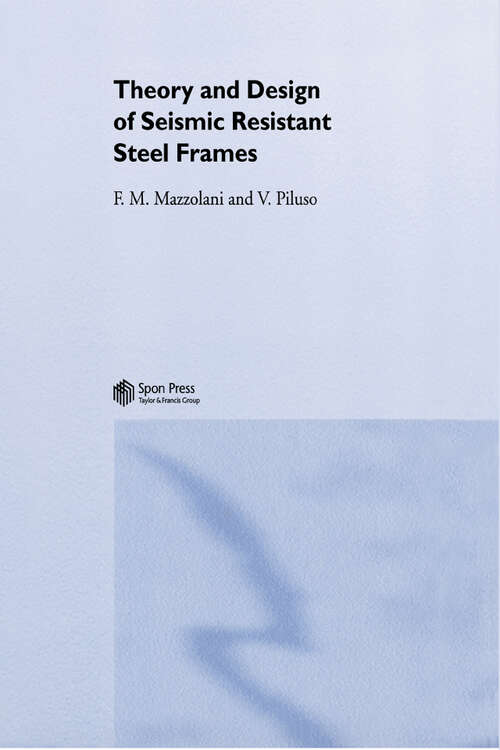 Book cover of Theory and Design of Seismic Resistant Steel Frames (1)