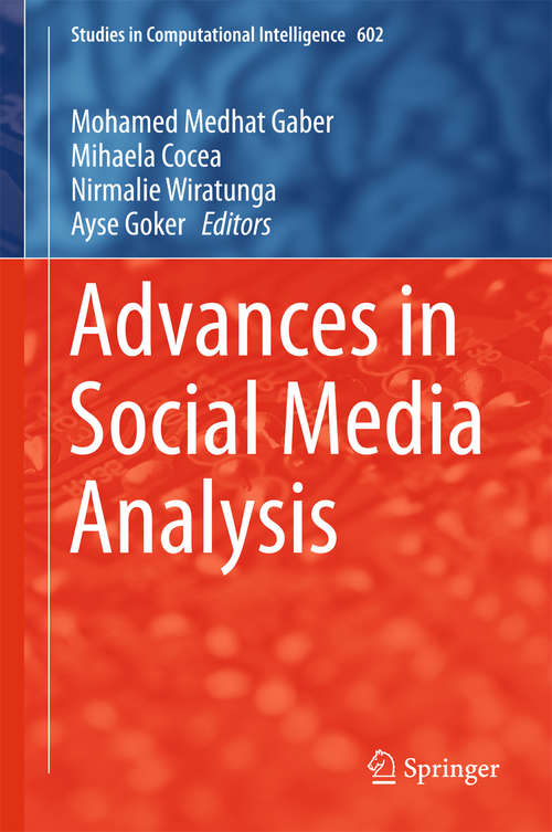 Advances in Social Media Analysis (Studies in Computational Intelligence #602)