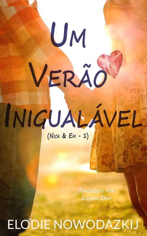 Book cover of Um Verão Inigualável