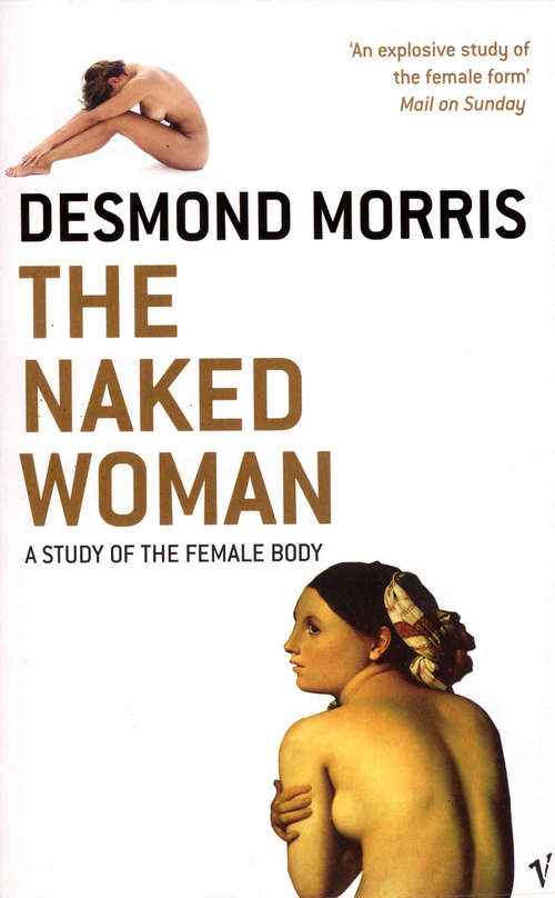 Book cover of The Naked Woman: A Study Of The Female Body